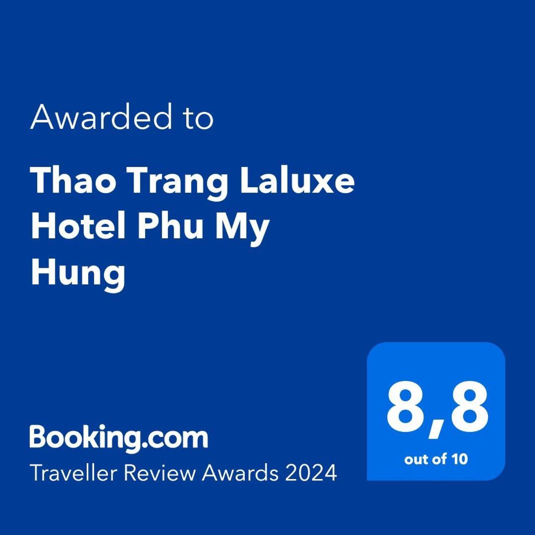 Thao Trang Laluxe Hotel Phu My Hung โฮจิมินห์ซิตี้ ภายนอก รูปภาพ